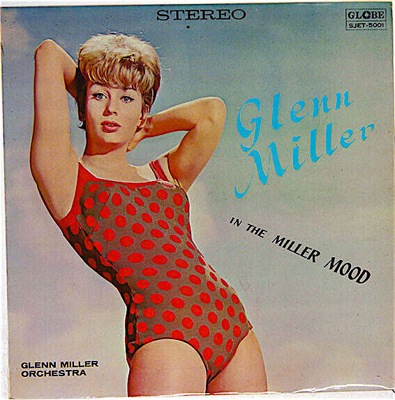 Glenn Miller, The Glenn Miller Orchestra - In The Miller Mood (LP)