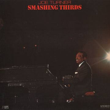 Joe Turner - Smashing Thirds (LP, Album)