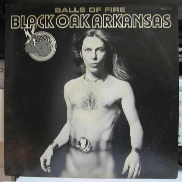Black Oak Arkansas - Balls Of Fire (LP, Album, Promo)