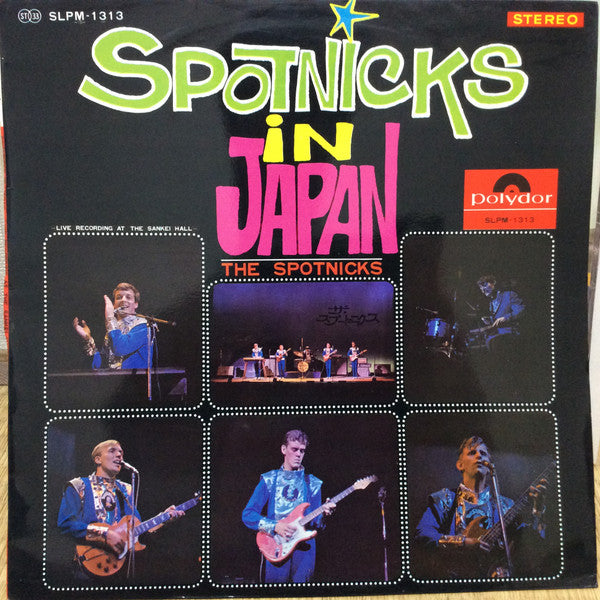 The Spotnicks - In Japan -Live Recording At The Sankei Hall- = スプート...