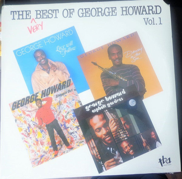 George Howard - The Very Best Of George Howard Vol. 1 (LP, Comp)