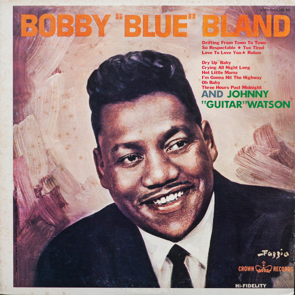 Bobby Bland - Bobby ""Blue"" Bland And Johnny ""Guitar"" Watson(LP,...