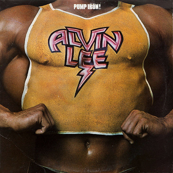 Alvin Lee - Pump Iron! (LP, Album)