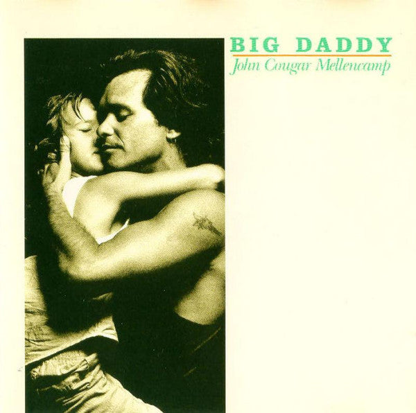 John Cougar Mellencamp - Big Daddy (LP, Album, 76)