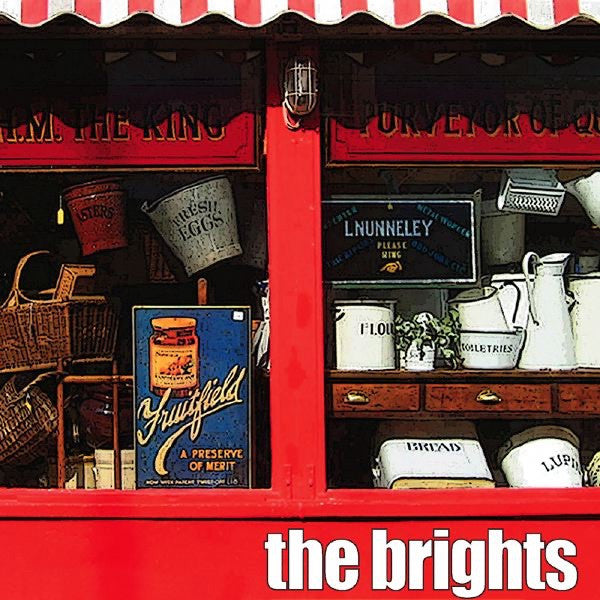 The Brights - Girl In A Bric-A-Brac Shop (7"")
