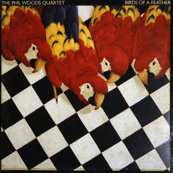 The Phil Woods Quartet - Birds Of A Feather (LP, Album)