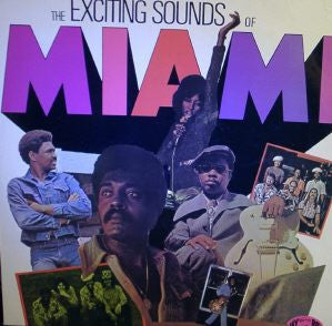 Various - The Exciting Sounds Of Miami (LP, Comp)