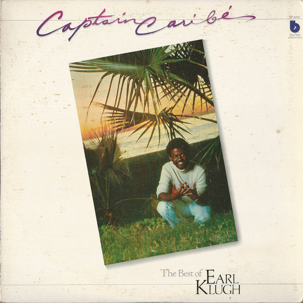 Earl Klugh - Captain Caribe - The Best Of Earl Klugh (LP, Comp)