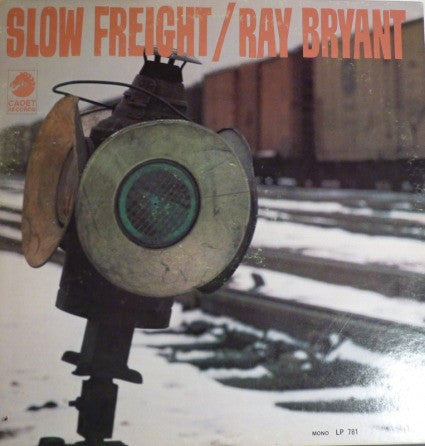 Ray Bryant - Slow Freight (LP, Album, Mono, RE)