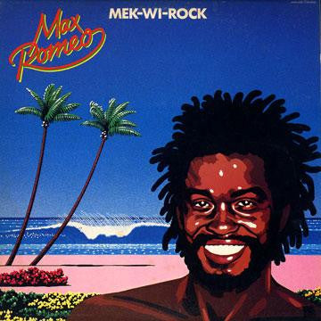 Max Romeo - Mek-Wi-Rock (LP, Album)