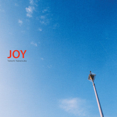 Takeshi Nakatsuka - Joy (2x12"", Album)