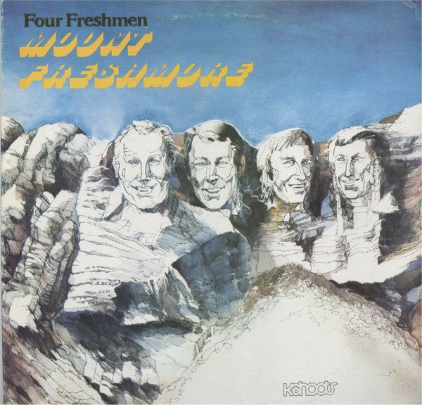 Four Freshmen* - Mount Freshmore (LP)