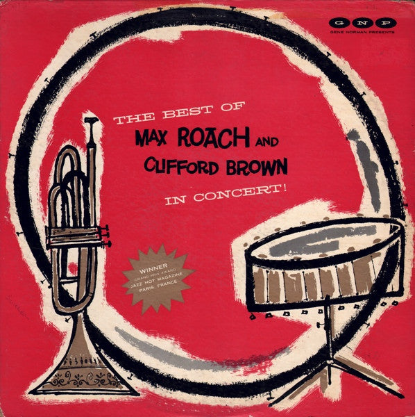 Clifford Brown And Max Roach - The Best Of Max Roach And Clifford B...