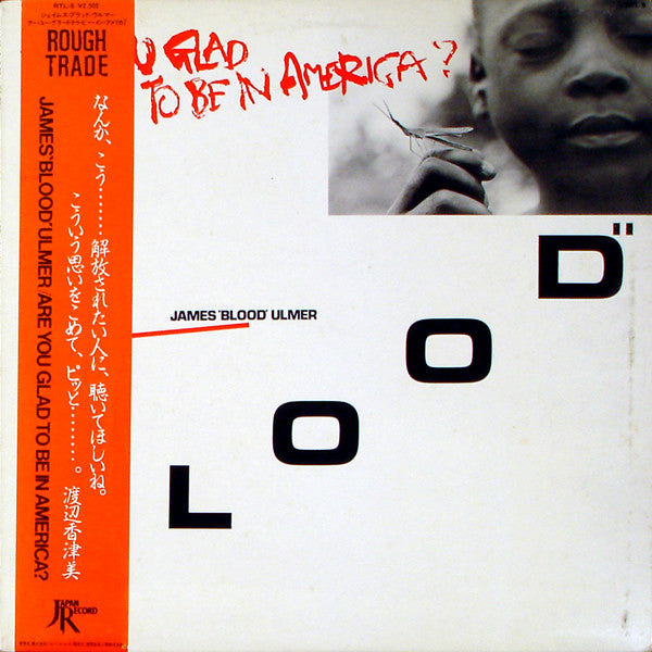 James 'Blood' Ulmer* - Are You Glad To Be In America? (LP, Album)