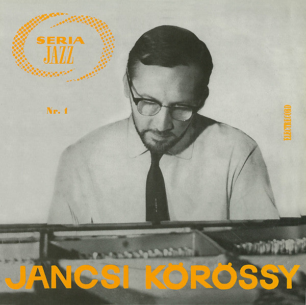 Jancsi Körössy* - Seria Jazz Nr. 1 (10"", Mono, RE)