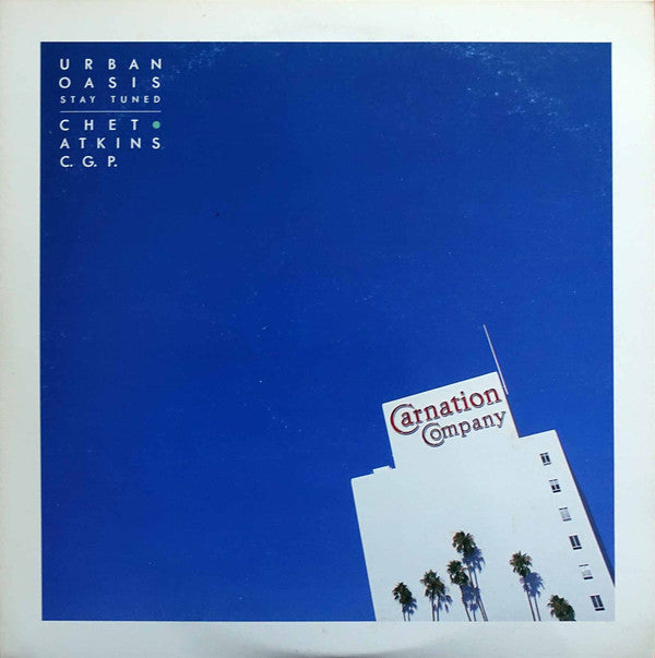 Chet Atkins - Stay Tuned = Urban Oasis アーバン・オアシス (LP, Album, Promo)