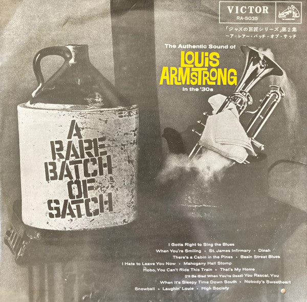Louis Armstrong - A Rare Batch Of Satch (The Authentic Sound Of Lou...
