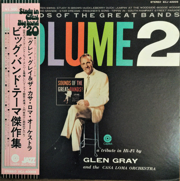 Glen Gray & The Casa Loma Orchestra - Sounds Of The Great Bands Vol...