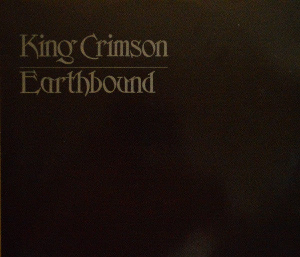 King Crimson - Earthbound (LP, Album, RE)