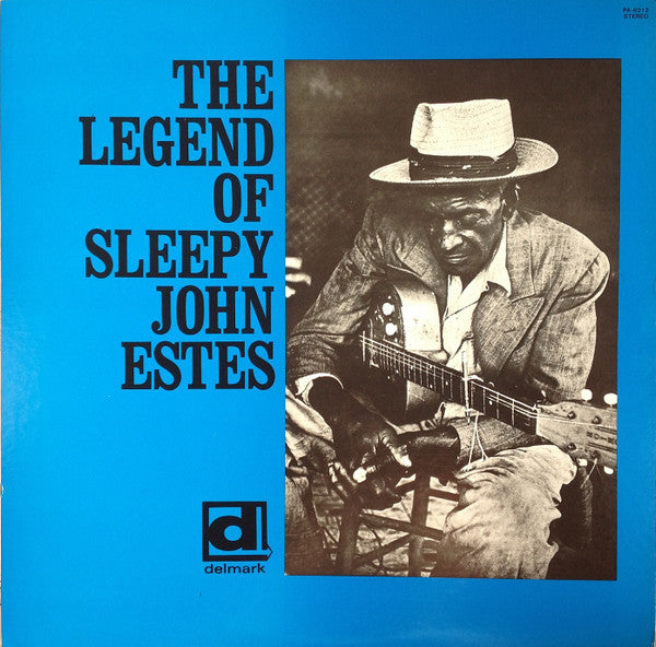 Sleepy John Estes - The Legend Of Sleepy John Estes = スリーピー・ジョン・エステ...