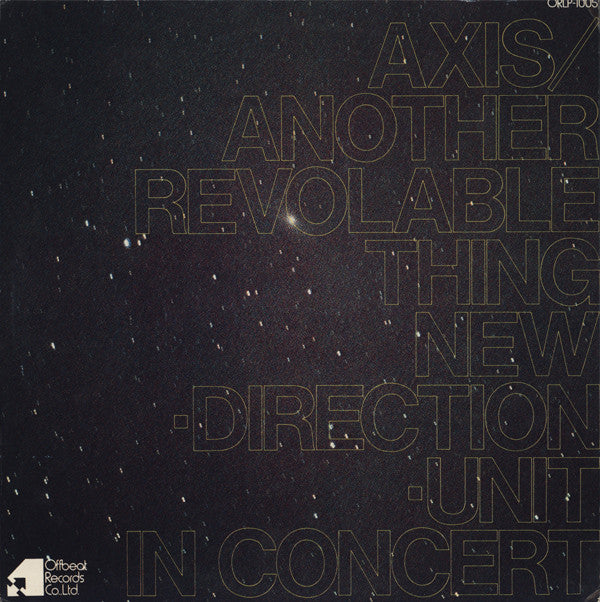 New Direction Unit - Axis/Another Revolable Thing (LP, Album)
