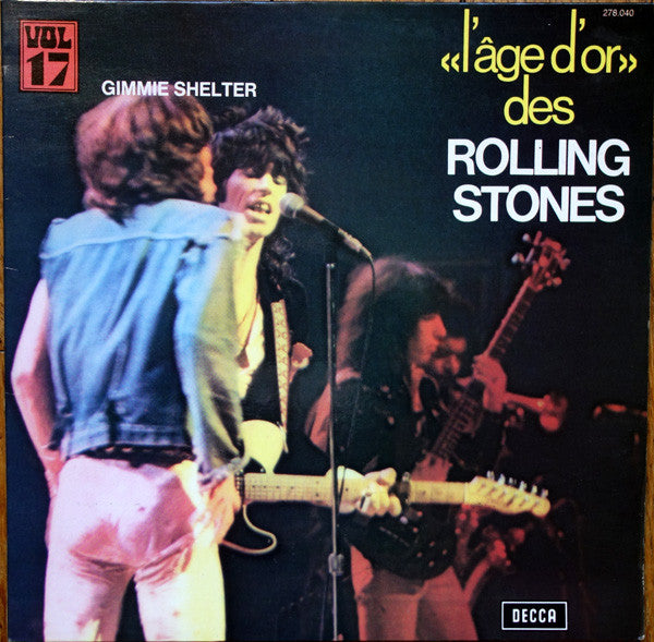 The Rolling Stones - «L'âge D'or» Des Rolling Stones - Vol 17 - Gim...