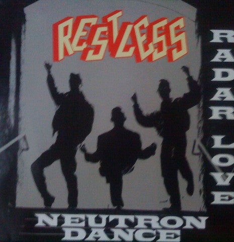 Restless - Radar Love / Neutron Dance (12"", EP)