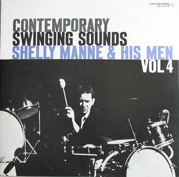 Shelly Manne & His Men - Vol. 4 - Swinging Sounds (LP, Album, Mono)