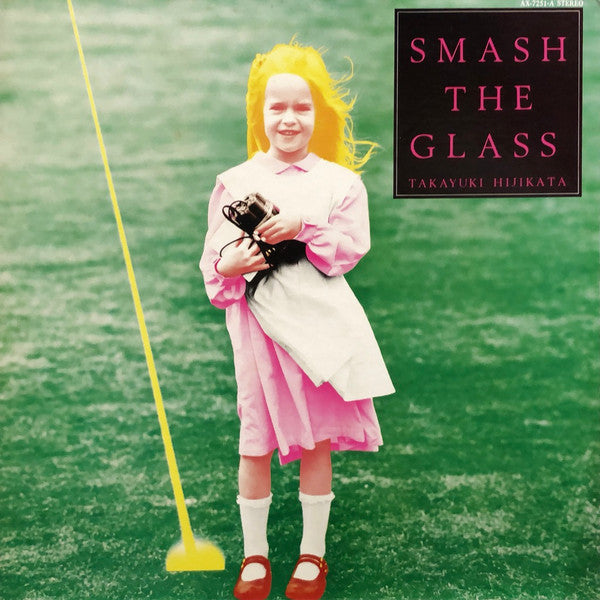 Takayuki Hijikata - Smash The Glass (LP, Album)