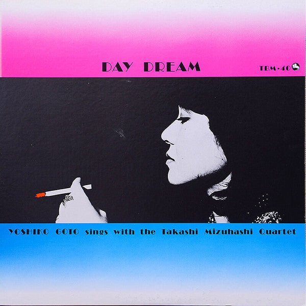 Yoshiko Goto With Takashi Mizuhashi Quartet - Day Dream (LP, Album)