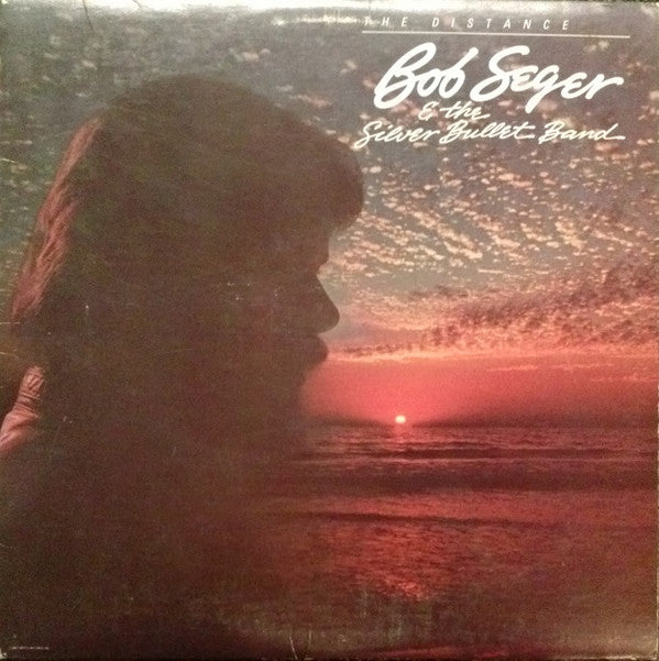 Bob Seger & The Silver Bullet Band* - The Distance (LP, Album, Jac)