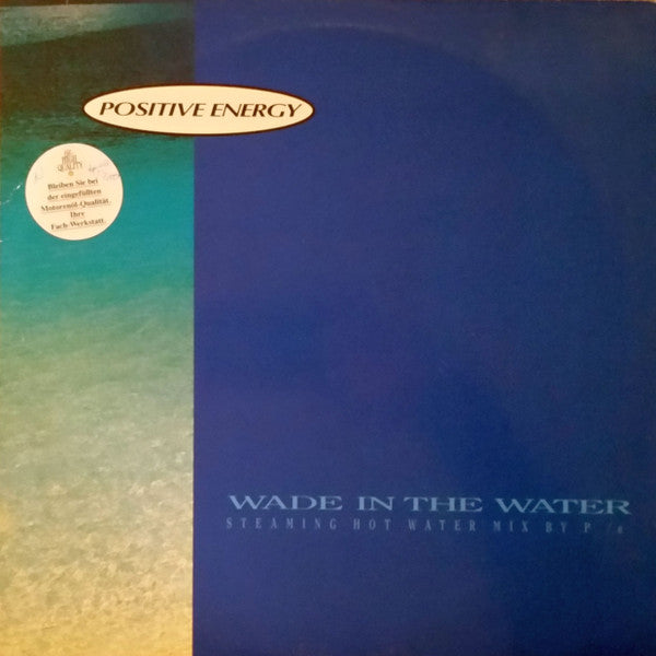 Positive Energy - Wade In The Water (12"")