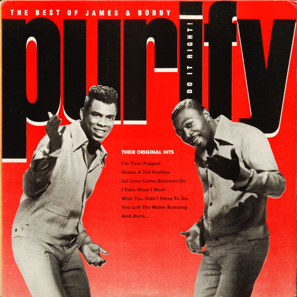 James & Bobby Purify - The Best Of James & Bobby Purify. Do It Righ...
