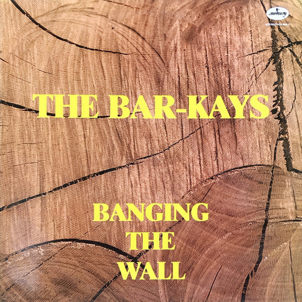 The Bar-Kays* - Banging The Wall (LP, Album)