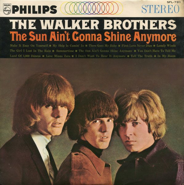 The Walker Brothers - The Sun Ain't Gonna Shine Anymore = 太陽はもう輝かない...