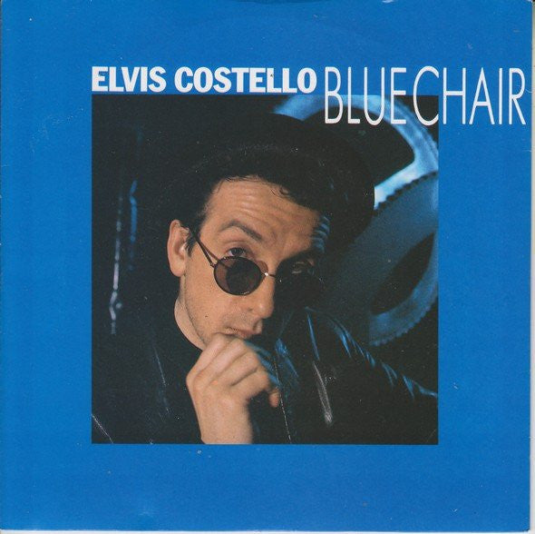 Elvis Costello - Blue Chair (7"", Single)