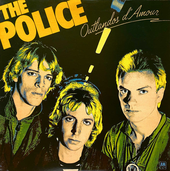 The Police - Outlandos D'Amour (LP, Album, Yel)