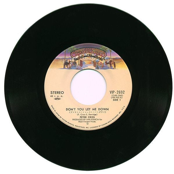 Peter Criss - Don't You Let Me Down = ドント・ユー・レット・ミー・ダウン (7"", Single)