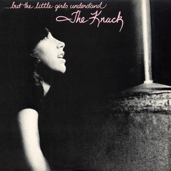 The Knack (3) - ...But The Little Girls Understand (LP, Album, Los)