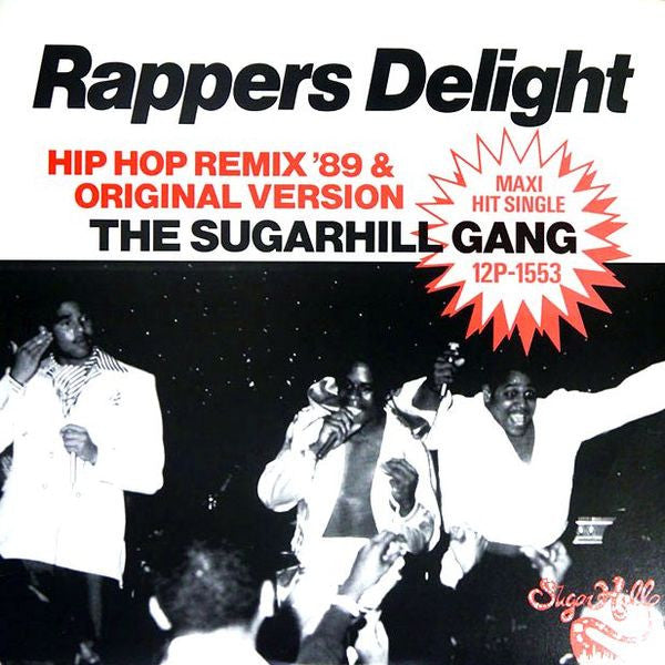 The Sugarhill Gang* - Rapper's Delight (Hip Hop Remix '89) (12"")