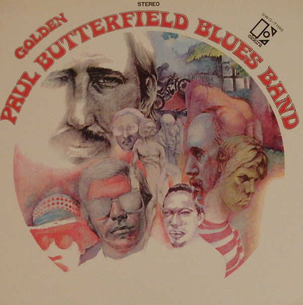 The Paul Butterfield Blues Band - Golden Paul Butterfield Blues Ban...