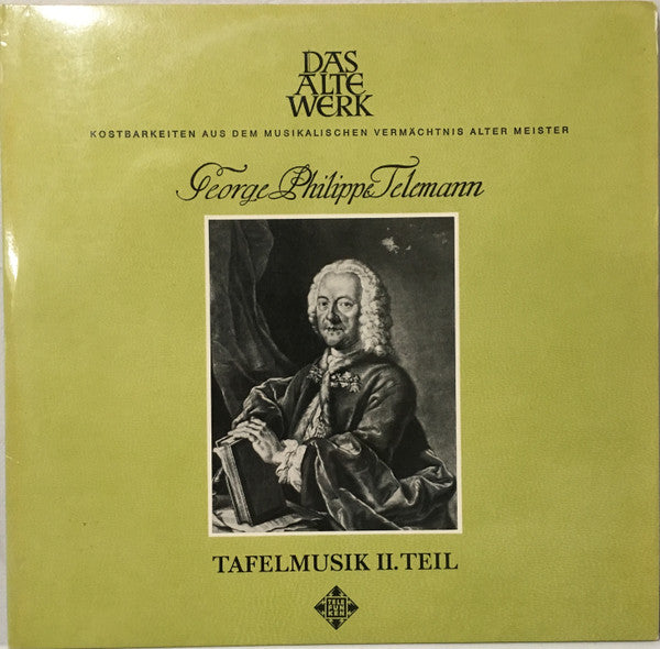 Georg Philipp Telemann - Tafelmusik II. Teil (2xLP)