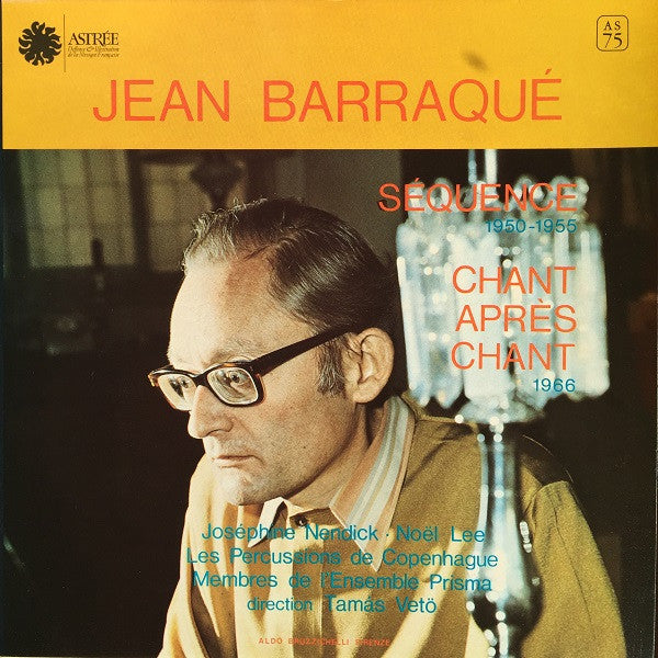 Jean Barraqué - Séquence / Chant Aprés Chant (LP, RE)