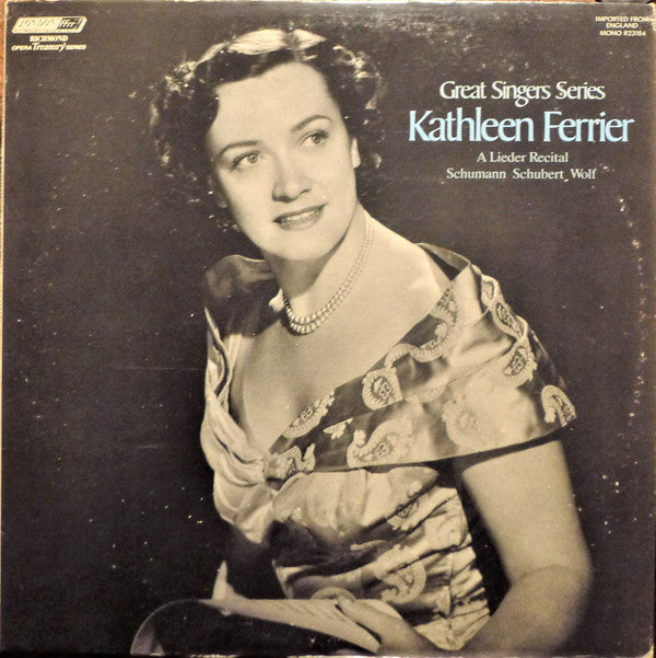 Kathleen Ferrier - A Lieder Recital • Schumann • Schubert • Wolf(LP...