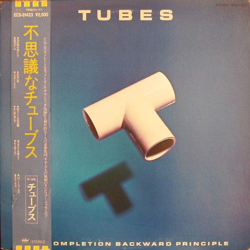 Tubes* - The Completion Backward Principle (LP, Album)