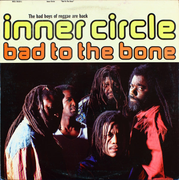 Inner Circle - Bad To The Bone (LP, Album)