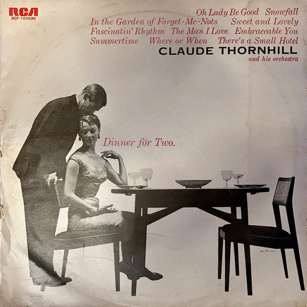 Claude Thornhill And His Orchestra - Dinner For Two (LP, Album, Mono)