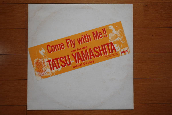 Tatsuro Yamashita - Come Fly With Me!! = 山下達郎 ハイライト・テスト盤(LP, Comp, ...