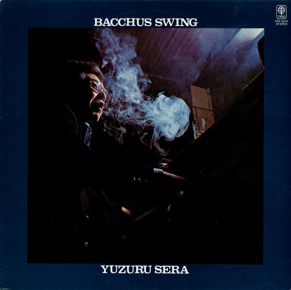 Yuzuru Sera - Bacchus Swing (LP, Album)