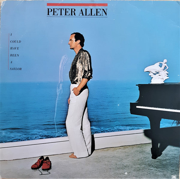 Peter Allen - I Could Have Been A Sailor (LP, Album, Mon)